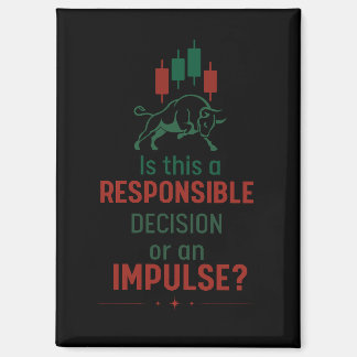 Responsible Decision – Trading Discipline Magnet