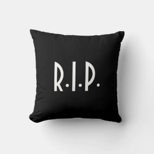 Rest in Peace, Take a Seat, Throw Pillow