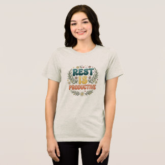 Rest Is Productive | Self Care & Slow Living Inspi Tri-Blend Shirt