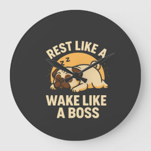 Rest Like A Pug - Wake Like A Boos Large Clock