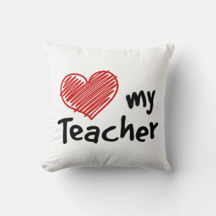 Rest Your Head on a Love My Teacher  Throw Pillow