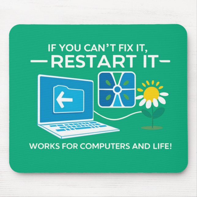 Restart and Refresh: Tech Wisdom with a Motivation Mouse Pad (Front)