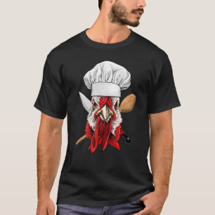 Restaurant Chicken Chef Kitchen Cook Culinary Chic T-Shirt