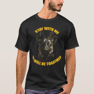 Restez avec moi T-Shirt Graphique Berger Allemand