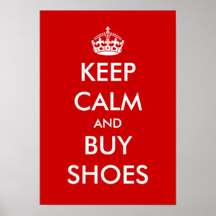 Restez calme et achetez une affiche de chaussures