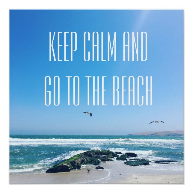 Restez calme et allez à la plage Poster (Devant)
