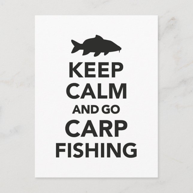 "Restez calme et allez pêcher la carpe" carte post (Devant)