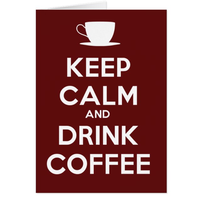 Restez calme et buvez du café (Devant)