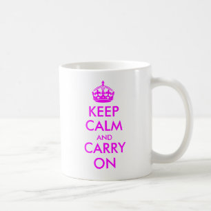 Restez calme et continuez sur la Mug