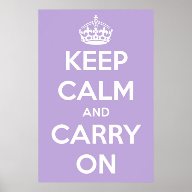 Restez calme et continuez sur Lavender Poster (Devant)