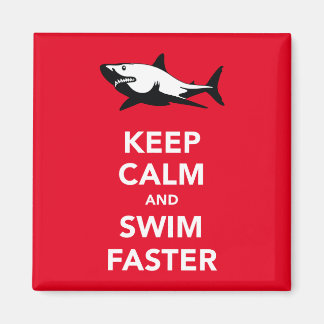 Restez calme et nagez plus vite (requin) aimant fr