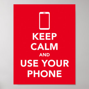Restez calme et utilisez votre affiche de téléphon
