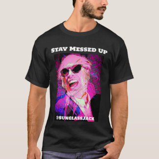 Restez excité T-shirt en coton par @SunglassJack