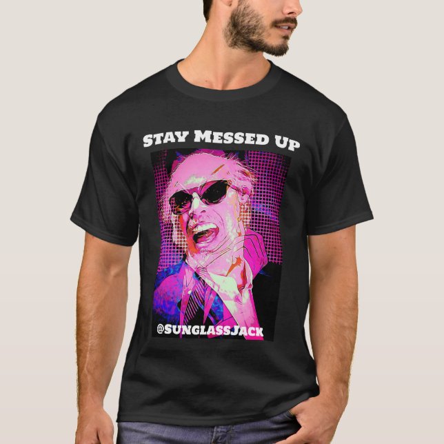 Restez excité T-shirt en coton par @SunglassJack (Devant)