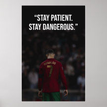 Restez Patient Restez Dangereux Affiche de Motivat