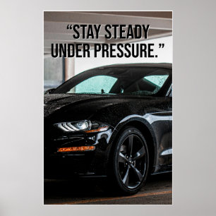 Restez stable sous pression Affiche de citation de