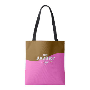 Restez un jour de plus sac cabas en toile - Santé 