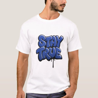 Restez Vrai Graffiti Streetwear Graphique T-shirt 
