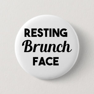 Resting Brunch Face 2 Inch Round Button