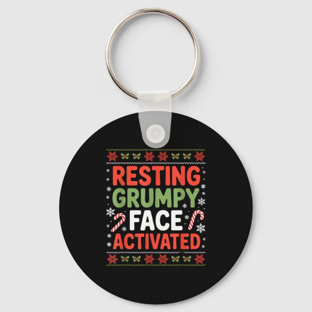 Resting Mpy Face Activated Funny Xmas Quote  Keychain (Front)