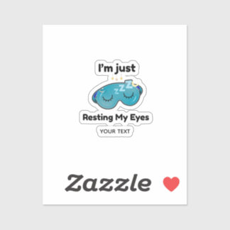Resting My Eyes Custom Name Joke Personalized