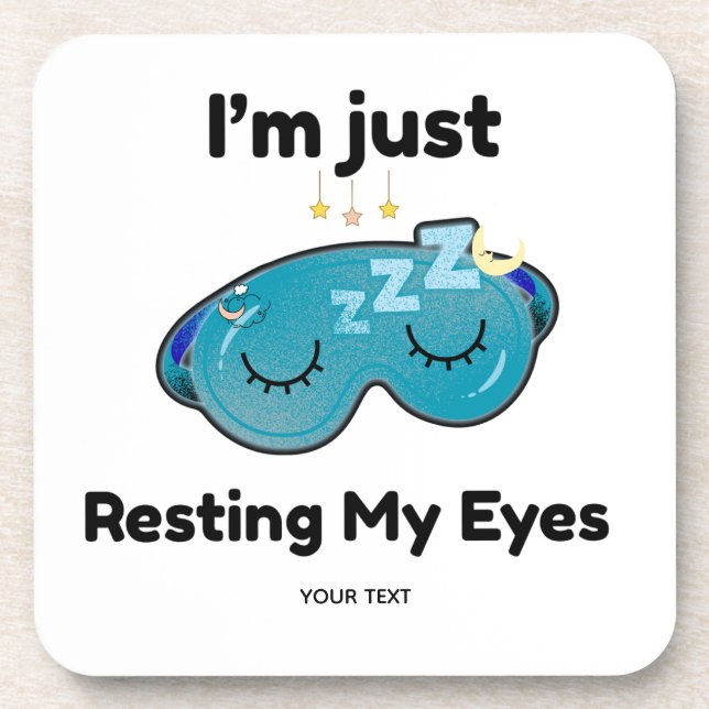 Resting My Eyes Custom Name Joke Personalized Coaster (Front)