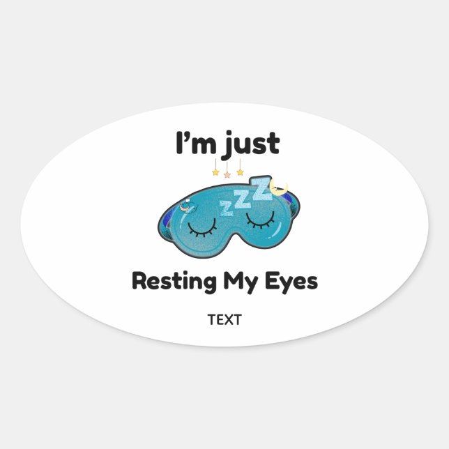 Resting My Eyes Custom Name Joke Personalized Oval Sticker (Front)