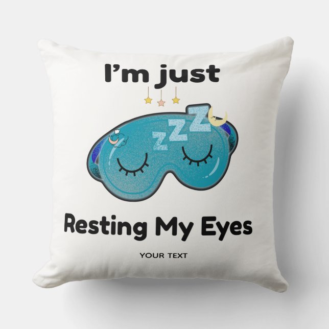 Resting My Eyes Custom Name Joke Personalized Throw Pillow (Front)