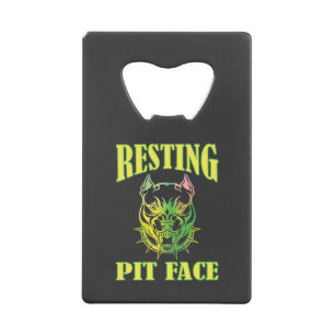 Resting Pit Face Credit Card Bottle Opener