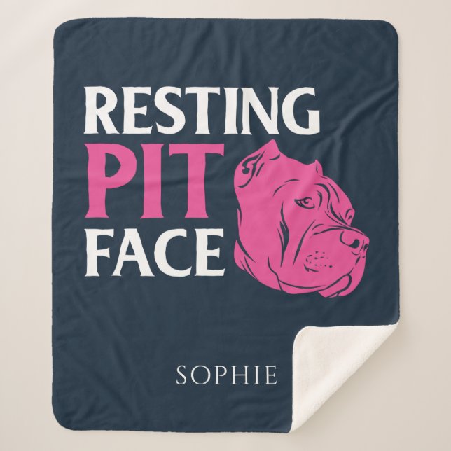Resting Pit Face Dog Mom Gag Sherpa Blanket (Front)