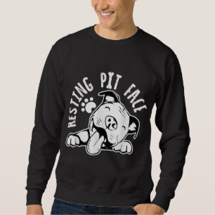 Resting Pit Face Funny Dog, Pitbull Meme Clothing Sweatshirt
