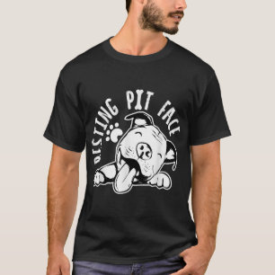 Resting Pit Face Funny Dog Pitbull Meme T-Shirt