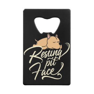 Resting Pit Face Pitbull Lovers Credit Card Bottle Opener