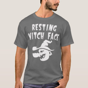 Resting Witch Face Funny Halloween Gift Costume 62 T-Shirt
