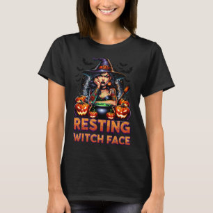 Resting Witch Face Funny Sarcastic Halloween Rude  T-Shirt