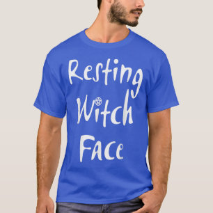 Resting Witch Face Funny Wiccan Pagan Halloween Ch T-Shirt