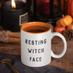Resting Witch Face Halloween Two-Tone Coffee Mug<br><div class="desc">Serve up a cup of your favourite "brew" in our funny Halloween mug. Design features "resting witch face" in modern black lettering. We love it in the two-tone style with a festive Halloween orange interior.</div>