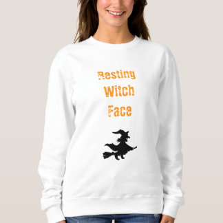 Resting Witch Face  Sweatshirt