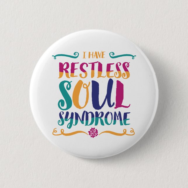 Restless Soul Syndrome Typography Hippie 2 Inch Round Button (Front)