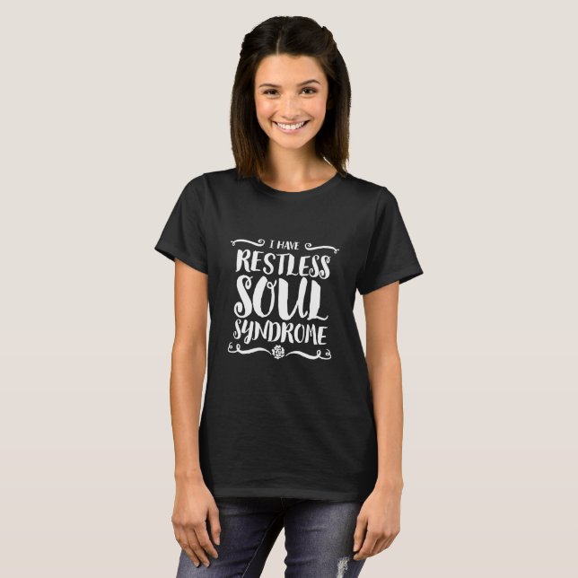 Restless Soul Syndrome Typography Hippie T-Shirt (Front Full)
