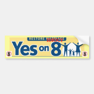 Restore IDIOCY, Vote NO on Prop 8 Bumper Sticker
