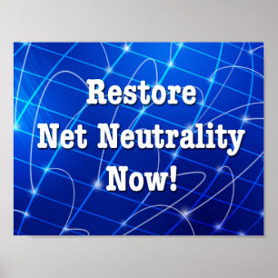 Restore Net Neutrality Now! Poster