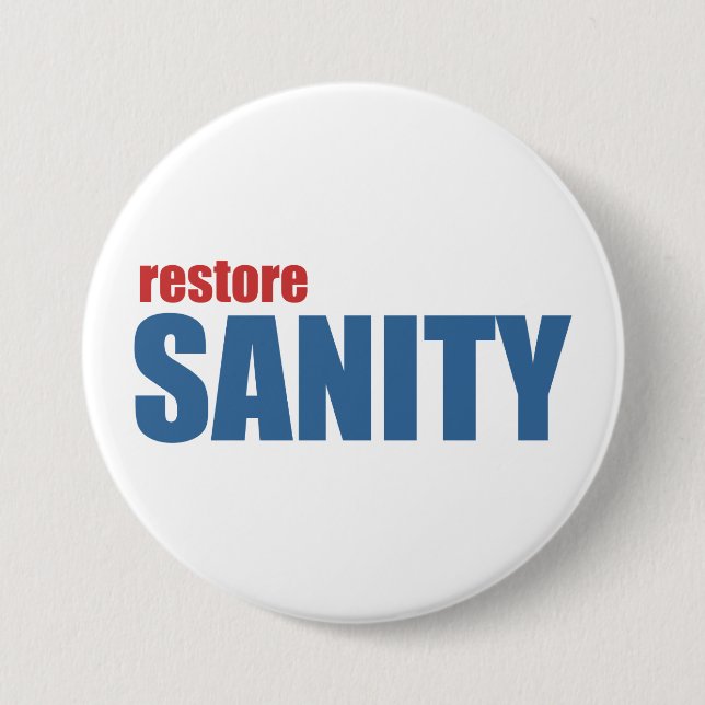 Restore Sanity 3 Inch Round Button (Front)