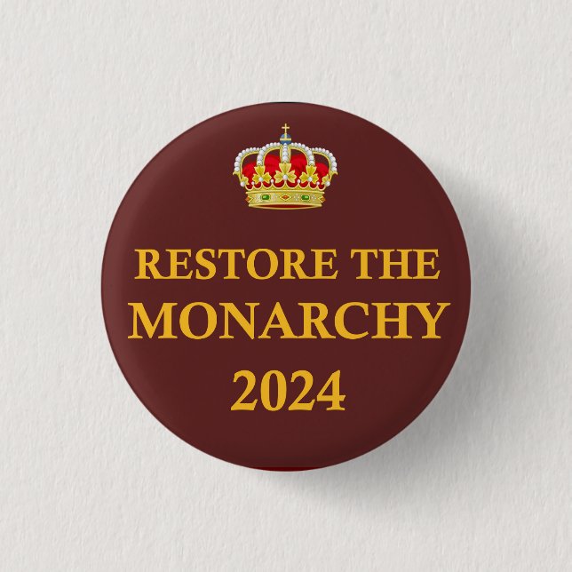Restore the Monarchy 2024 button (Front)