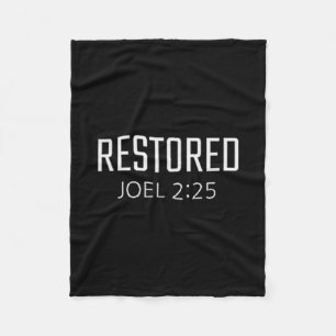 Restored - Joel 2_25 Bible Religious Verse  Fleece Blanket