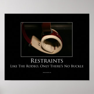 Restraints Motivational Poster