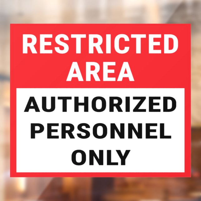 Restricted Area Authorized Personnel Only Window Cling (Sheet 2)