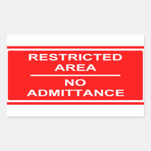 Restricted Area No Admittance Sticker