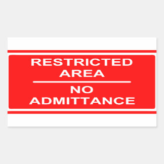 Restricted Area No Admittance Sticker