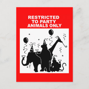 Restricted to party animals only postcard